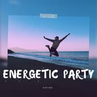 Energetic Party