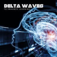 Delta Waves To Enhance Learning