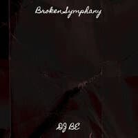 Broken Symphany