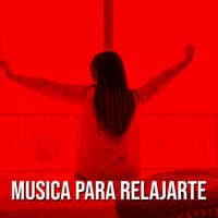 Musica para relajarte