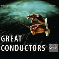 Johann Sebastian Bach & Franz Schubert & Ludwig Van Beethoven : Great Conductors Vol. 8