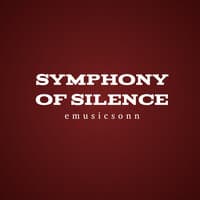 Symphony of Silence