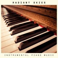 Radiant Skies: Piano Sleep Music