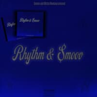 Rhythm & Smoov