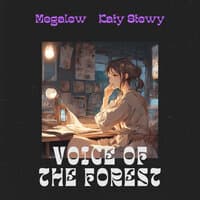 Voice Of The Forest