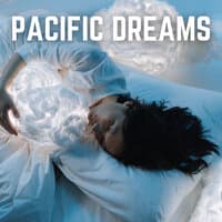 Pacific Dreams