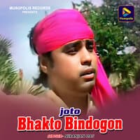 Joto Bhakto Bindogon