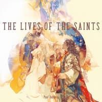 The Lives of the Saints