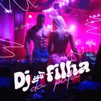 Dj Seu Filha da Puta