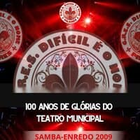 100 Anos de Glórias do Theatro Municipal