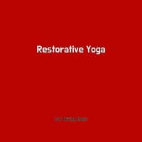 Restorative Yoga