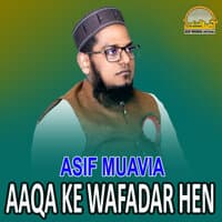 Aaqa Ke Wafadar Hen