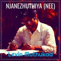 Njanezhuthiya (Nee)