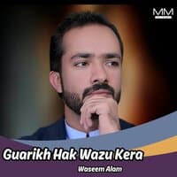 Guarikh Hak Wazu Kera