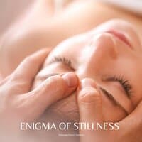 Enigma of Stillness: Spa Ambiance Music