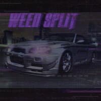 Weed Split (Sped Up)