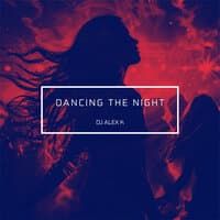 Dancing the Night