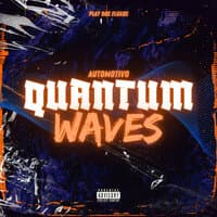 Automotivo Quantum Waves