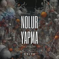 Nolur Yapma