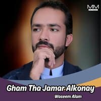 Gham Tha Jamar Alkonay