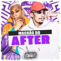 Magrão do After