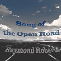 Song of the Open Road