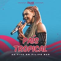 País Tropical (Ao Vivo em Filipe Bar)