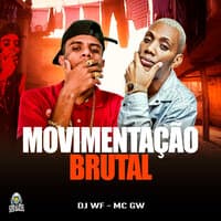 Movimentação Brutal