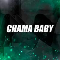 Chama Baby