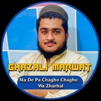 Ma De Pa Chagho Chagho Wa Zharhal