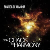 From Chaos To Harmony