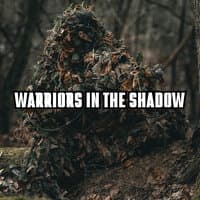 Warriors in the Shadow