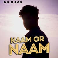 Kaam or Naam