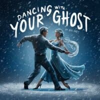 Dancing with your ghost