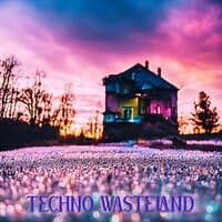 Techno Wasteland