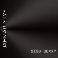 Miss Sexxy