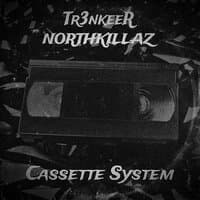 Cassette System