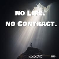 No Life No Contract