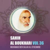 Sahih Al Boukhari Vol 36