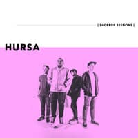 Hursa Shoebox Sessions