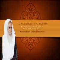 Silsilat Bologh Al Maram Vol. 1