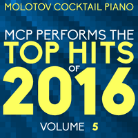 MCP Top Hits of 2016, Vol. 5