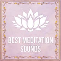 Best Meditation Sounds – Calm Music for Massage, Healing Sounds of Nature, Deep Sounds for Meditation, Yoga Poses