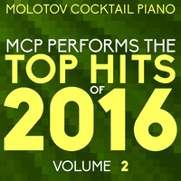 MCP Top Hits of 2016, Vol. 2