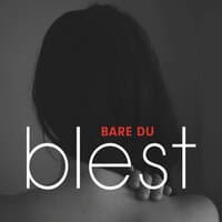 Bare du