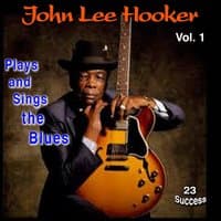 John Lee Hooker Plays and Sings the Blues, Vol. 1