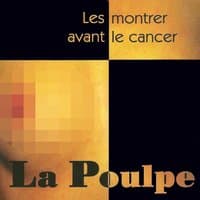 Les montrer avant le cancer