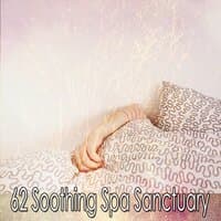 62 Soothing Spa Sanctuary