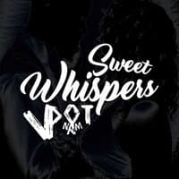 Sweet Whispers