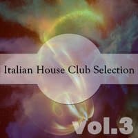 Italian House Club Selection, Vol. 3